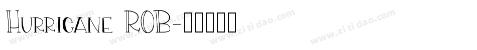 Hurricane ROB字体转换